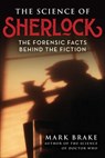 The Science of Sherlock - Mark Brake - 9781510770577