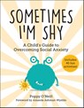 O'Neill, P: Sometimes I'm Shy - Poppy O'Neill - 9781510770621