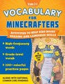 Vocabulary for Minecrafters: Grades 3-4: Activities to Help Kids Boost Reading and Language Skills!--An Unofficial Workbook (High-Frequency Words, Gra - Sky Pony Press - 9781510771109