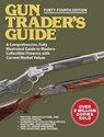 Gun Trader's Guide, Forty-Fourth Edition - Robert A. Sadowski - 9781510773165