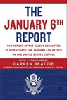 The January 6th Report - Select Committee to Investigate the January 6th Attack on the US Capitol - 9781510775176