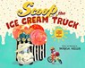 Scoop, the Ice Cream Truck: A Sweet Summer of Change - Patricia Keeler - 9781510776241