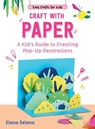 Craft with Paper - Elena Selena - 9781510779815
