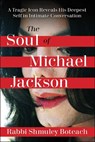 Soul of Michael Jackson - Shmuley Boteach - 9781510779938