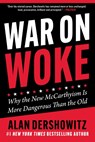 War on Woke - Alan Dershowitz - 9781510780361
