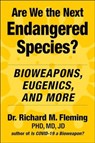 Are We the Next Endangered Species? - Dr. Richard M. Fleming - 9781510781672