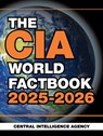The CIA World Factbook 2025-2026 - Central Intelligence Agency - 9781510782082