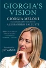 Giorgia's Vision - Giorgia Meloni ; Alessandro Sallusti - 9781510783584