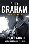 Billy Graham - Greg Laurie - 9781510784970