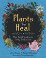 Plants That Heal - Chris Young ; Susan Ottaviano - 9781510785380