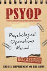 PSYOP - U.S. Department of the Army - 9781510787711