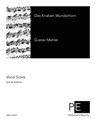 Des Knaben Wunderhorn - Gustav Mahler - 9781511418256