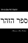 Sefer ha Zohar Vol.5 (English) - Shimon Bar Yochai - 9781511577670