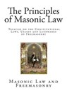 The Principles of Masonic Law - MACKEY,  Albert G. - 9781511743846