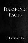 Daemonic Pacts - S. Connolly - 9781511794275