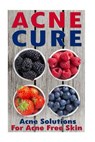 Acne Cure - EVANS,  Nicole - 9781511796453