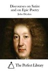 Discourses on Satire and on Epic Poetry - The Perfect Library - 9781511840446