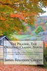 The Prairie, the Original Classic Novel - COOPER,  James Fenimore - 9781511924108