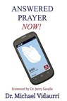 Answered Prayer Now! - Jerry Savelle - 9781512071122