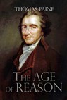 The Age of Reason - Thomas Paine - 9781512078831