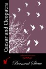 Caesar and Cleopatra - Bernard Shaw - 9781512096323