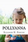 Pollyanna - PORTER,  Eleanor H. - 9781512154115