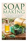 Soap Making - Jessica Virna - 9781512201963