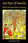 Pied Piper Of Hamelin Robert Browning Kate Greenaway - Iacob Adrian - 9781512233704