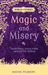 Magic and Misery - Maggie Pearson - 9781512419184
