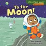 To the Moon! - Jodie Shepherd - 9781512438949