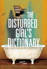 The Disturbed Girl's Dictionary - RAMOS,  Nonieqa - 9781512439762