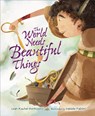 The World Needs Beautiful Things - BERKOWITZ,  Leah Rachel - 9781512444490