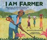 I Am Farmer - Baptiste Paul ; Miranda Paul - 9781512449143