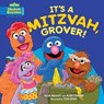 It's a Mitzvah, Grover! - Tilda Balsley ; Ellen Fischer - 9781512489842