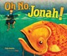 Oh No, Jonah! - Tilda Balsley - 9781512492309