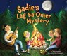 Sadie's Lag Ba'Omer Mystery - Jamie Korngold - 9781512493269
