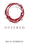 Offered - MORRISON,  Bill R. - 9781512742718