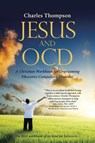 Jesus and OCD - Charles Thompson - 9781512783797