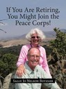 If You Are Retiring, You Might Join the Peace Corps! - BOTZLER,  Sally Jo Nelson - 9781512797145