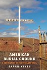 American Burial Ground - Sarah Keyes - 9781512824513