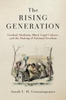 The Rising Generation - Sarah L. H. Gronningsater - 9781512826319