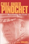 Chile Under Pinochet - Mark Ensalaco - 9781512827972