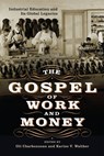 The Gospel of Work and Money - Oli Charbonneau ; Karine V. Walther - 9781512828931