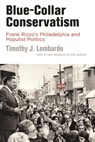 Blue-Collar Conservatism - Timothy J. Lombardo - 9781512829181