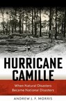 Hurricane Camille - Andrew Morris - 9781512829365