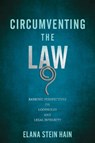 Circumventing the Law - Elana Stein Hain - 9781512829648