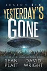 Yesterday's Gone: Season Six - Sean Platt ; David W. Wright - 9781513005782