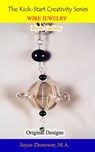 Wire Jewelry Photo Gallery - Joyce Zborower, M.A. - 9781513031828