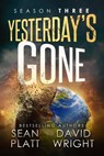 Yesterday's Gone: Season Three - Sean Platt ; David W. Wright - 9781513036762