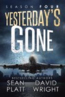 Yesterday's Gone: Season Four - Sean Platt ; David W. Wright - 9781513041261